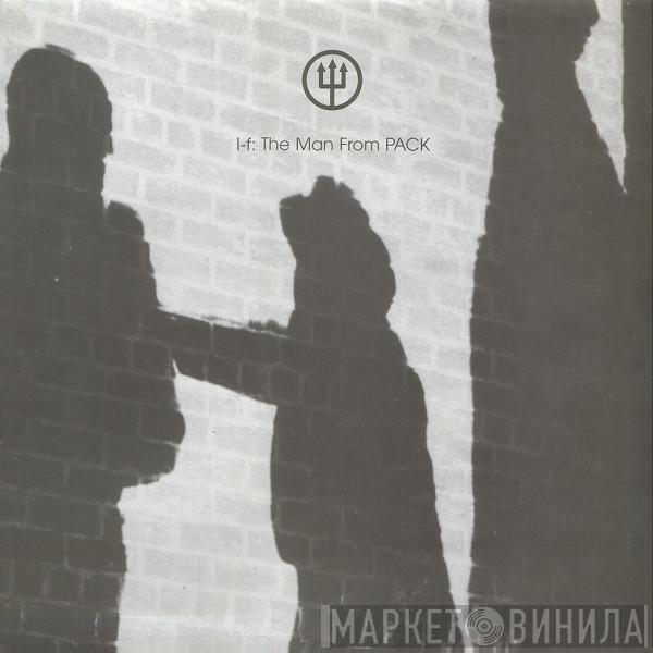 I-f - The Man From PACK