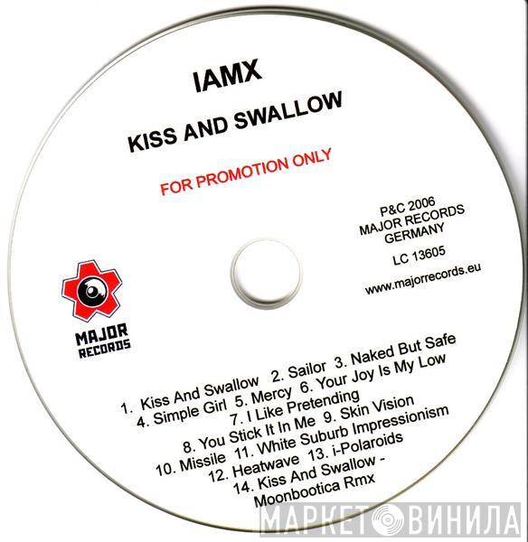  IAMX  - Kiss + Swallow