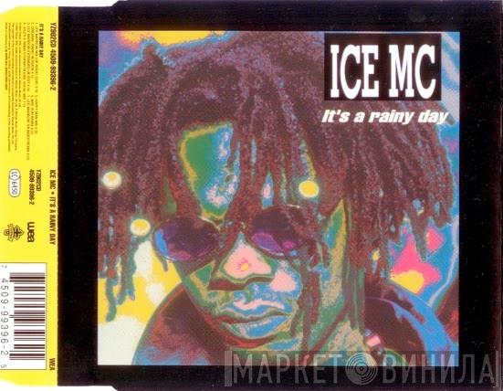 ICE MC - It's A Rainy Day