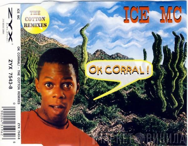  ICE MC  - Ok Corral! (The Cotton Remixes)