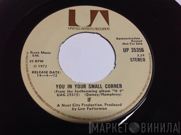 IF  - You In Your Small Corner / Waterfall