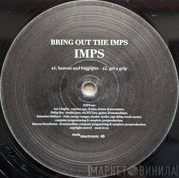 IMPS - Bring Out The Imps