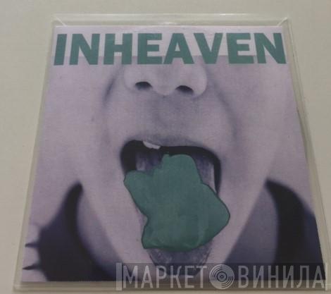 INHEAVEN - Baby's Alright