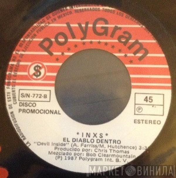  INXS  - Devil Inside = El Diablo Dentro