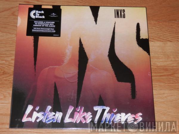 INXS - Listen Like Thieves