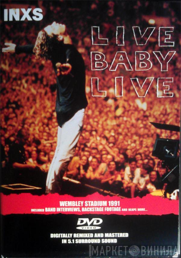 INXS - Live Baby Live