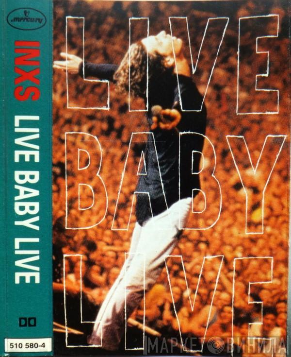 INXS - Live Baby Live