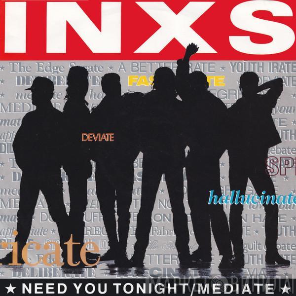 INXS - Need You Tonight / Mediate