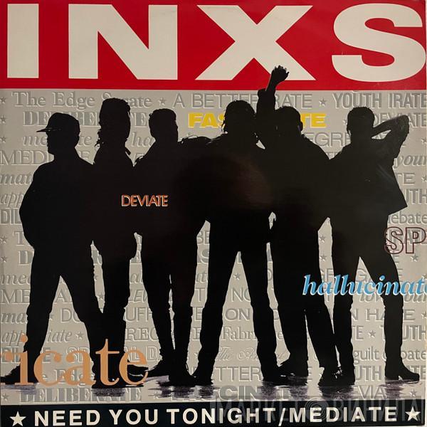 INXS - Need You Tonight / Mediate