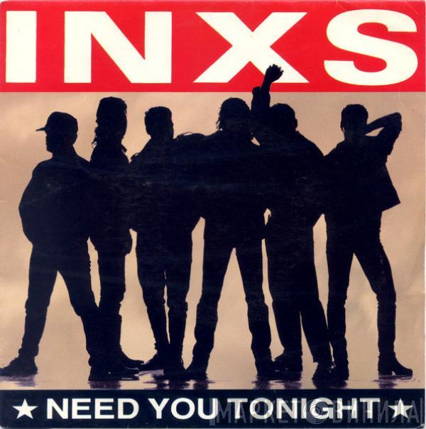  INXS  - Need You Tonight