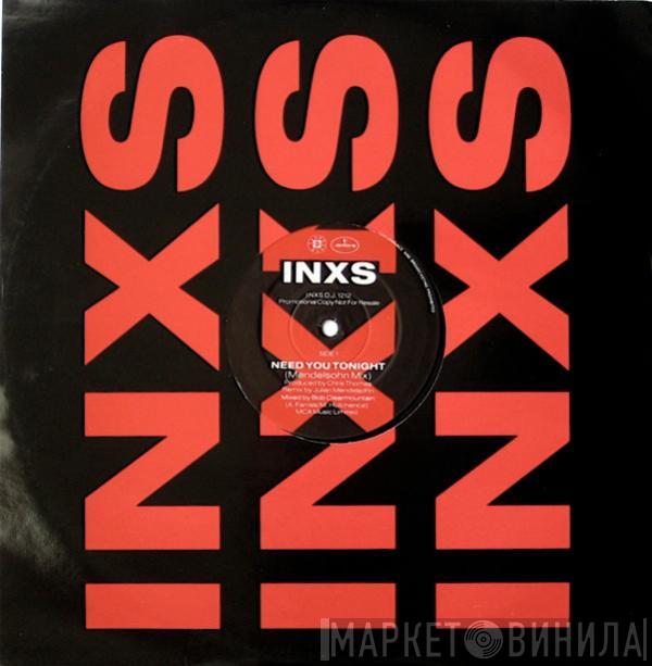 INXS  - Need You Tonight