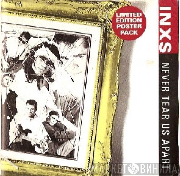 INXS - Never Tear Us Apart