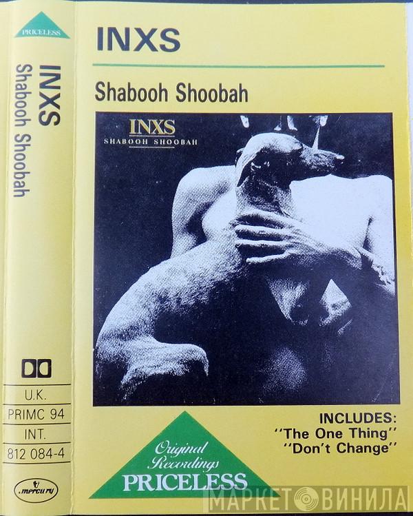  INXS  - Shabooh Shoobah