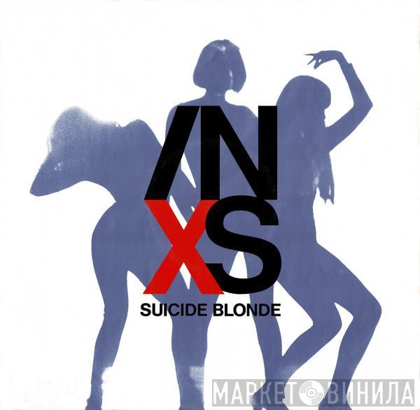 INXS - Suicide Blonde