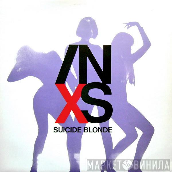 INXS - Suicide Blonde