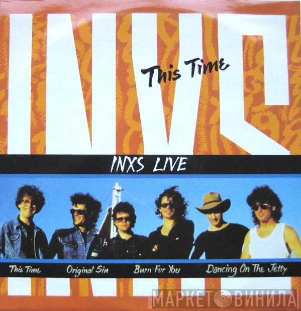 INXS - This Time