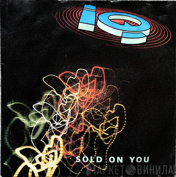 IQ  - Sold On You