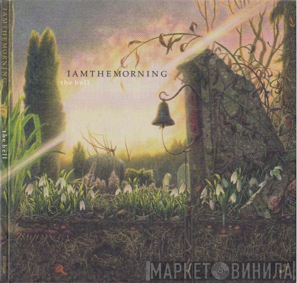 Iamthemorning - The Bell