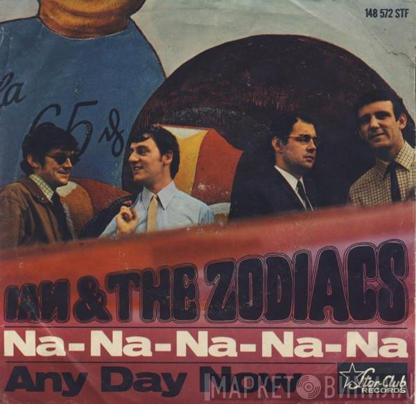 Ian & The Zodiacs - Na-Na-Na-Na-Na