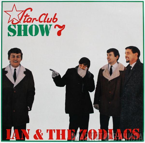 Ian & The Zodiacs - Star-Club Show 7