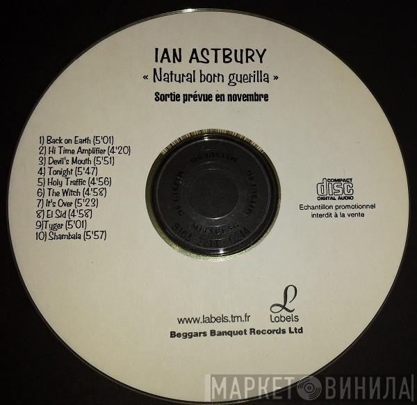  Ian Astbury  - Natural Born Guerilla