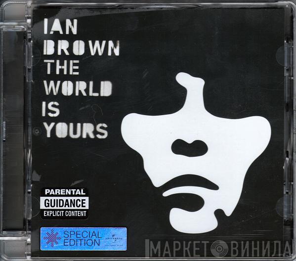 Ian Brown - The World Is Yours