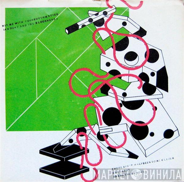  Ian Dury And The Blockheads  - Hit Me With Your Rhythm Stick