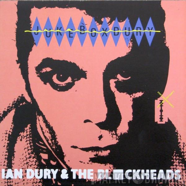  Ian Dury And The Blockheads  - Jukebox Dury