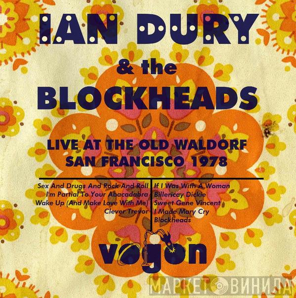  Ian Dury And The Blockheads  - Live At The Old Waldorf, San Francisco 1978