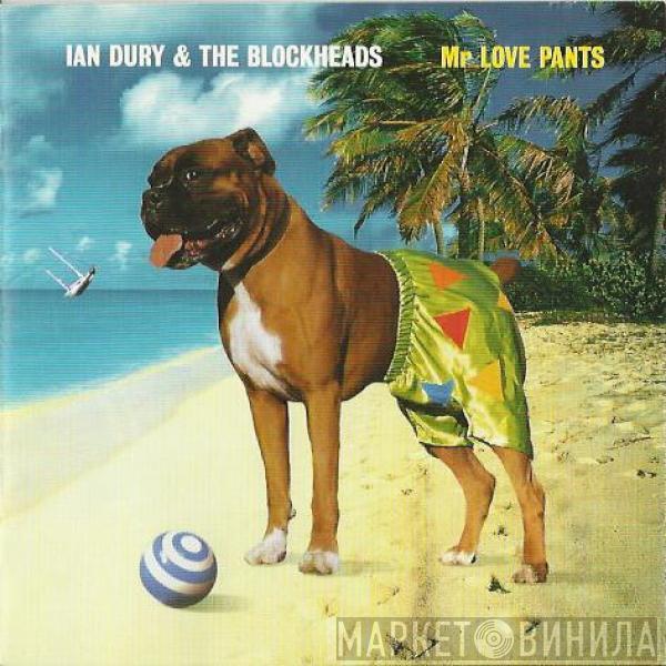  Ian Dury And The Blockheads  - Mr. Love Pants