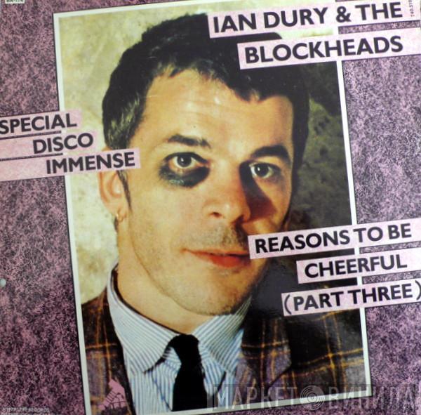  Ian Dury And The Blockheads  - Reasons To Be Cheerful (Part Three)