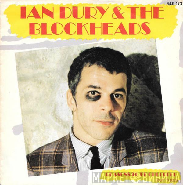  Ian Dury And The Blockheads  - Reasons To Be Cheerful (Part Three)