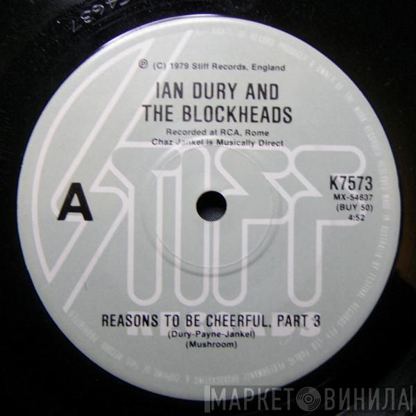 Ian Dury And The Blockheads  - Reasons To Be Cheerful, Part 3
