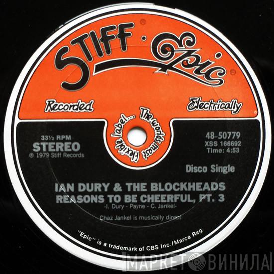  Ian Dury And The Blockheads  - Reasons To Be Cheerful, Pt. 3