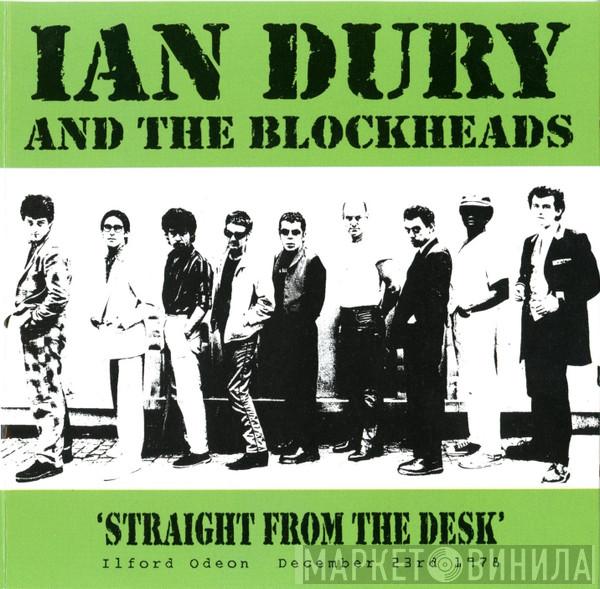  Ian Dury And The Blockheads  - Straight From The Desk