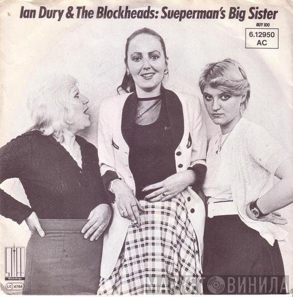  Ian Dury And The Blockheads  - Sueperman's Big Sister