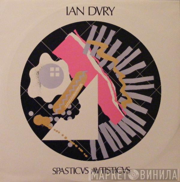 Ian Dury, The Seven Seas Players - Spasticus Autisticus