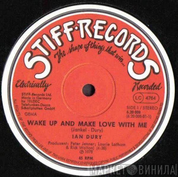 Ian Dury  - Wake Up And Make Love With Me