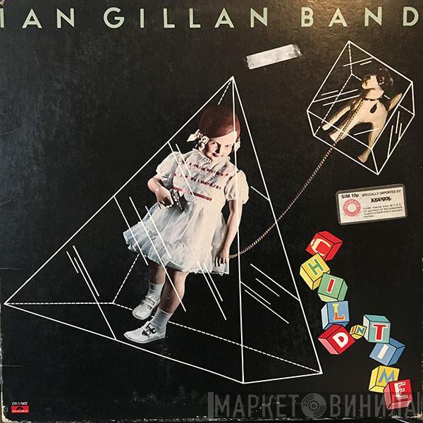 Ian Gillan Band - Child In Time