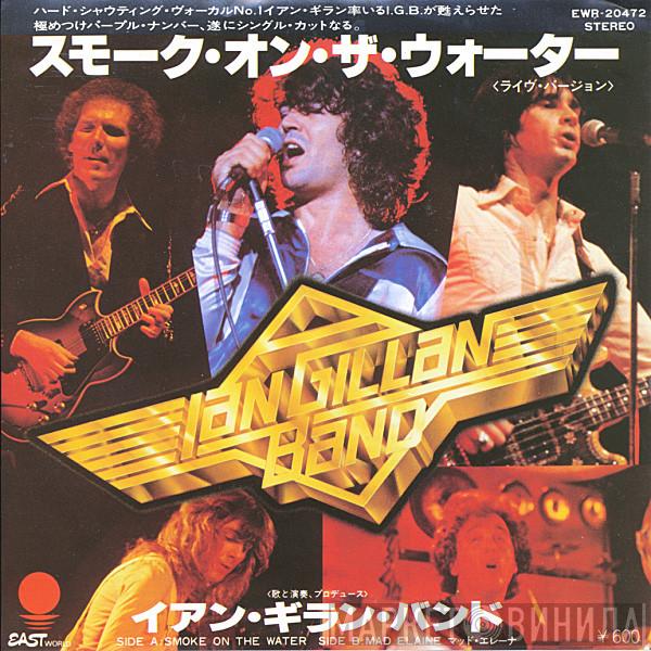 Ian Gillan Band - Smoke On The Water