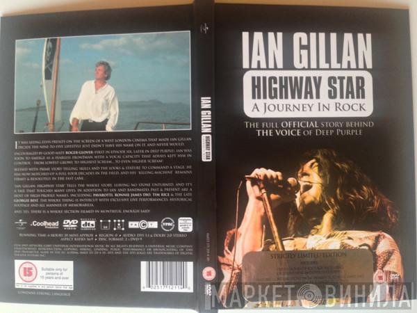 Ian Gillan - Highway Star - A Journey In Rock