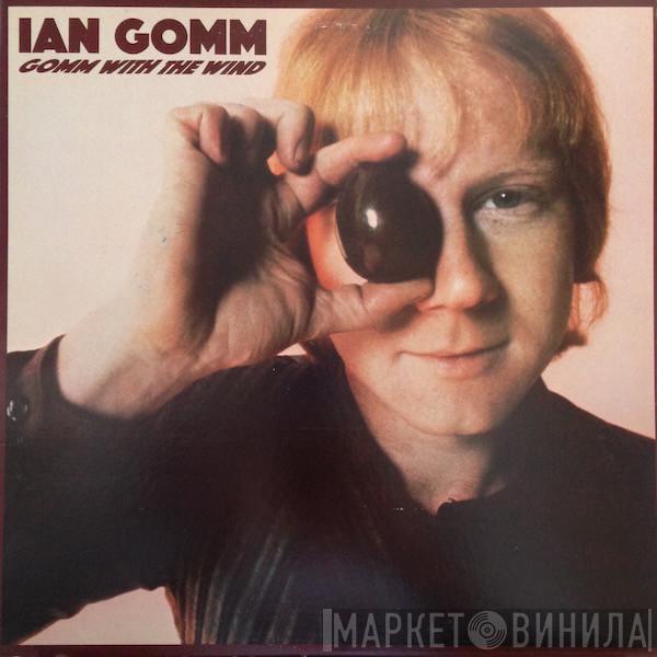 Ian Gomm - Gomm With The Wind