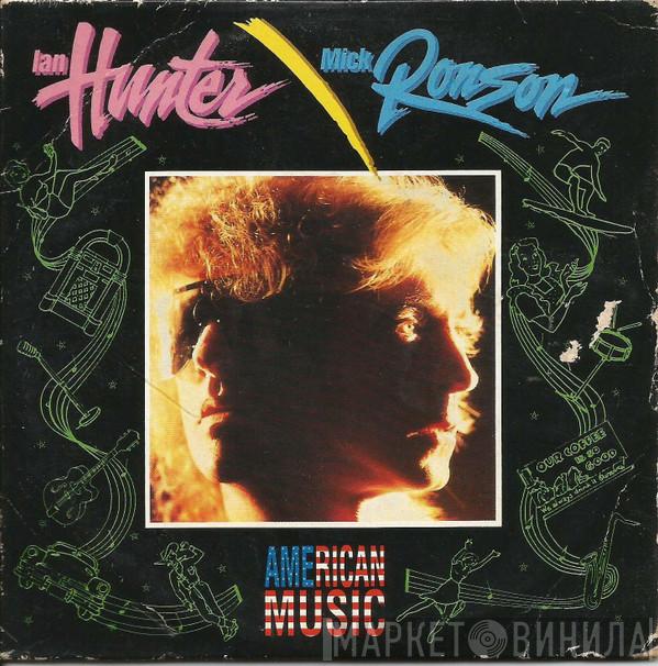 Ian Hunter, Mick Ronson - American Music