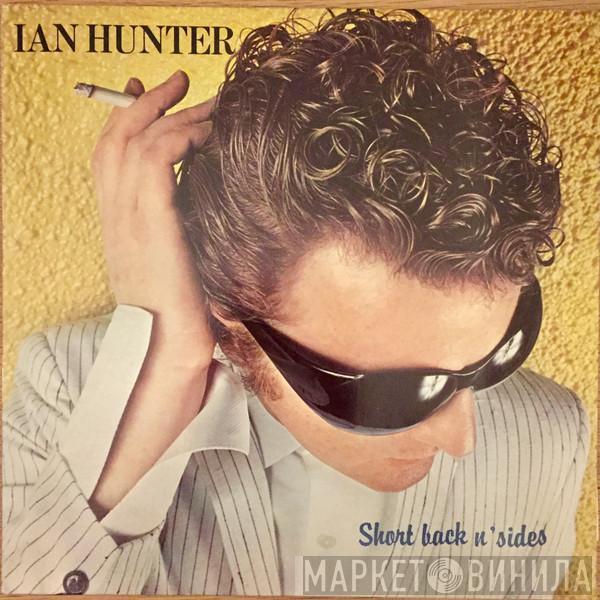 Ian Hunter - Short Back N' Sides