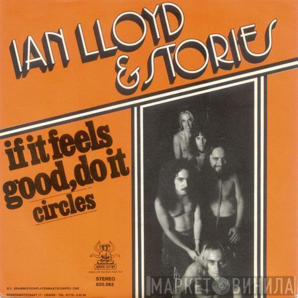 Ian Lloyd, Stories - If It Feels Good, Do It