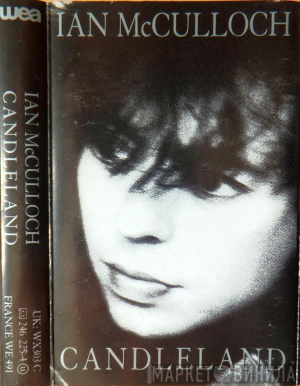 Ian McCulloch - Candleland