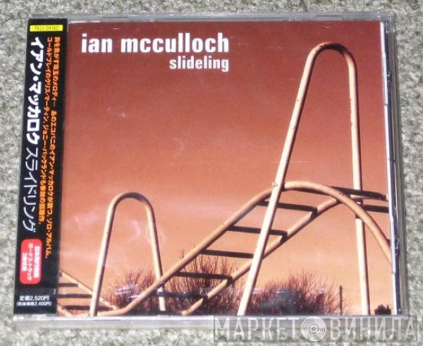  Ian McCulloch  - Slideling