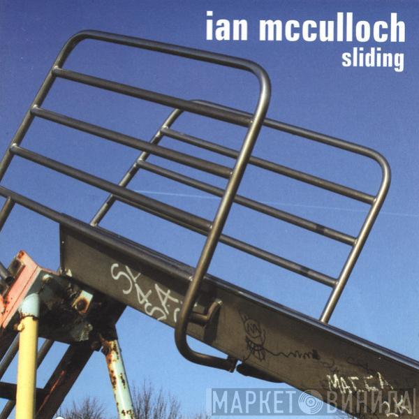 Ian McCulloch - Sliding