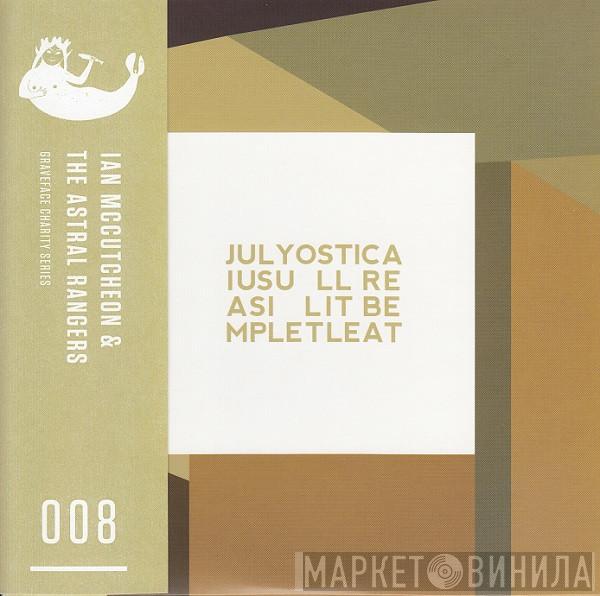 Ian McCutcheon, The Astral Rangers - Julius You Still Care / A Simple Little Beat