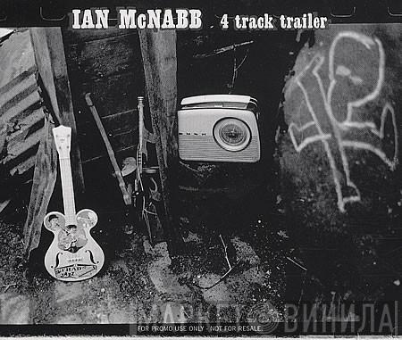 Ian McNabb - 4-Track Trailer